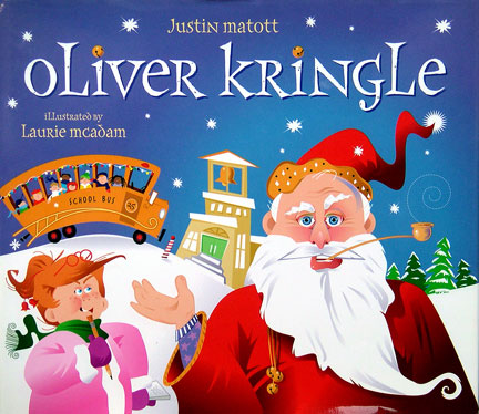 Oliver Kringle, illustrated by Laurie McAdam